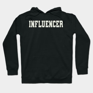 Influencer Word Hoodie